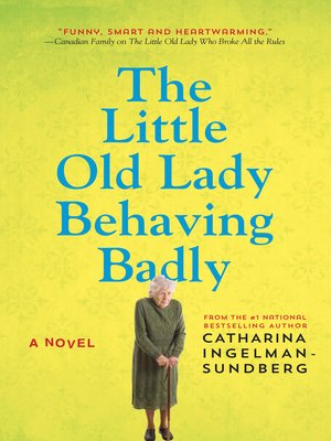 cover image of The Little Old Lady Behaving Badly